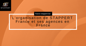L'organisation de STAPPERT France et ses agences en France